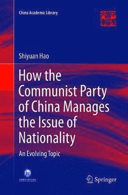 How the Communist Party of China Manages the Issue of Nationality 1