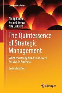 bokomslag The Quintessence of Strategic Management