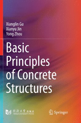 bokomslag Basic Principles of Concrete Structures