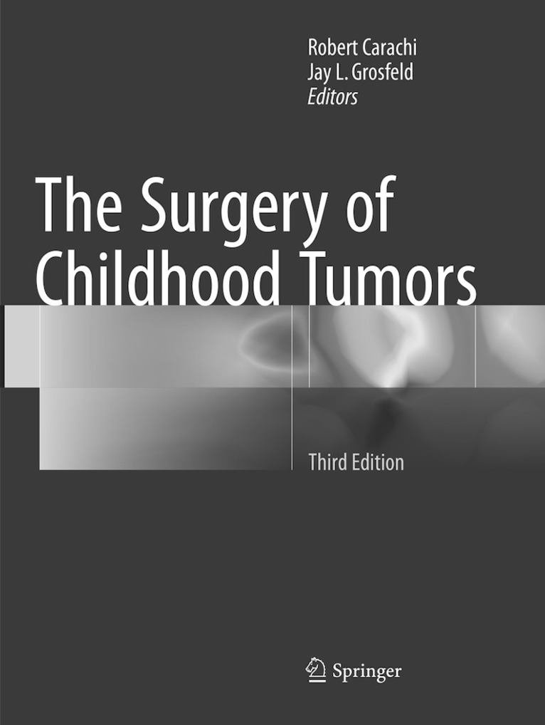 Robert Carachi, Jay L. Grosfeld - Surgery of Childhood Tumors, Häftad