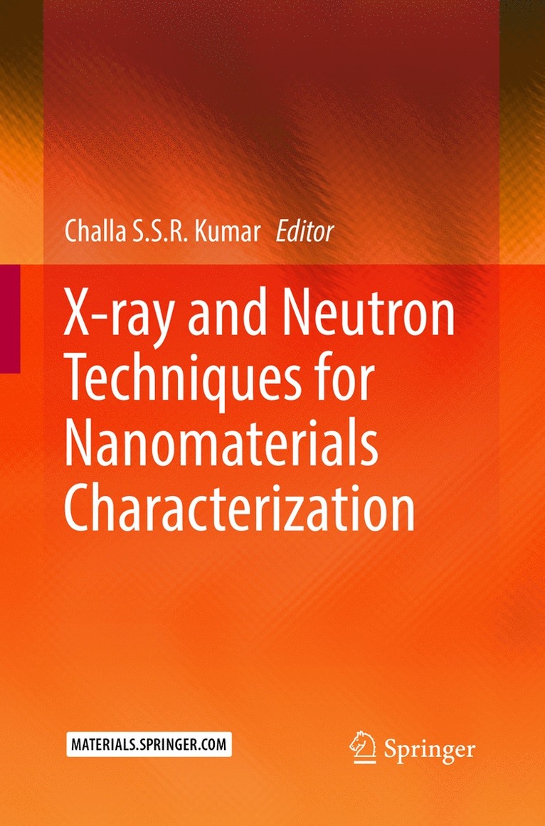 Challa S.S.R. Kumar, Challa S. S. R. Kumar - X-ray and Neutron Techniques for Nanomaterials Characterization, Häftad