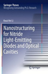 bokomslag Nanostructuring for Nitride Light-Emitting Diodes and Optical Cavities