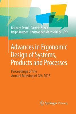 Advances in Ergonomic Design  of Systems, Products and Processes 1