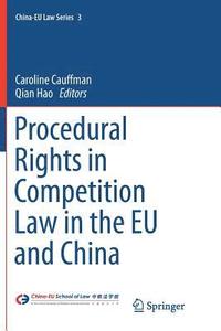 bokomslag Procedural Rights in Competition Law in the EU and China
