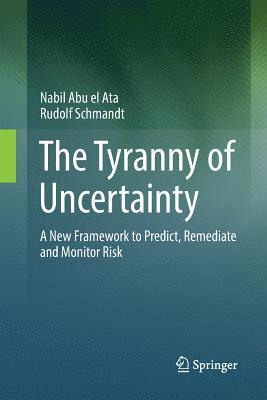 bokomslag Tyranny of Uncertainty