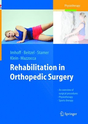 Rehabilitation in Orthopedic Surgery 1