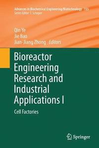 bokomslag Bioreactor Engineering Research and Industrial Applications I