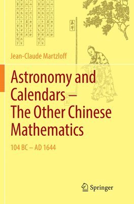 bokomslag Astronomy and Calendars  The Other Chinese Mathematics