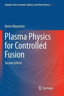 Plasma Physics for Controlled Fusion 1