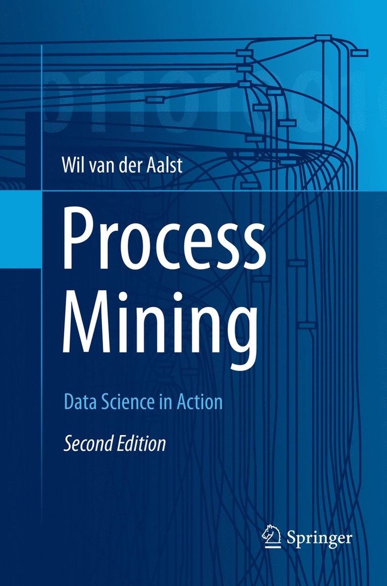 Wil M. P. van der Aalst, Wil M. P. Van Der Aalst, Wil M. P. van der Aalst - Process Mining, Häftad