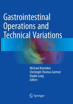 Gastrointestinal Operations and Technical Variations 1