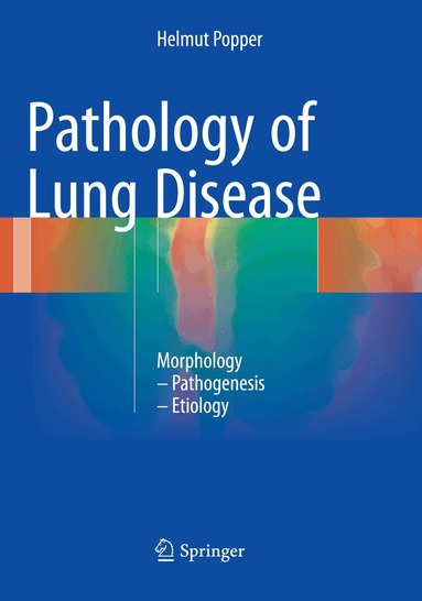 Helmut Popper - Pathology of Lung Disease, Häftad