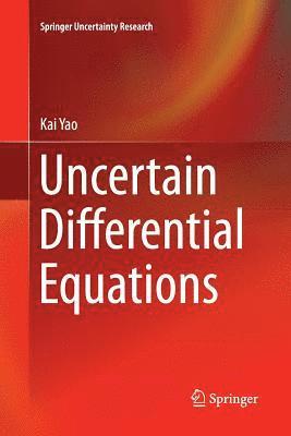 Uncertain Differential Equations 1