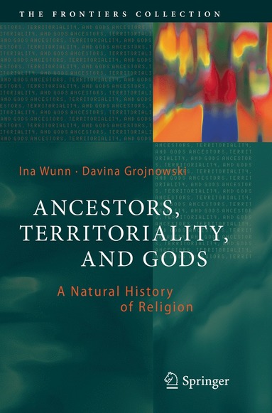 bokomslag Ancestors, Territoriality, and Gods