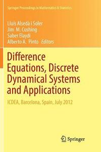 bokomslag Difference Equations, Discrete Dynamical Systems and Applications