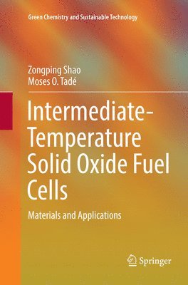 bokomslag Intermediate-Temperature Solid Oxide Fuel Cells