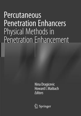 Percutaneous Penetration Enhancers Physical Methods in Penetration Enhancement 1