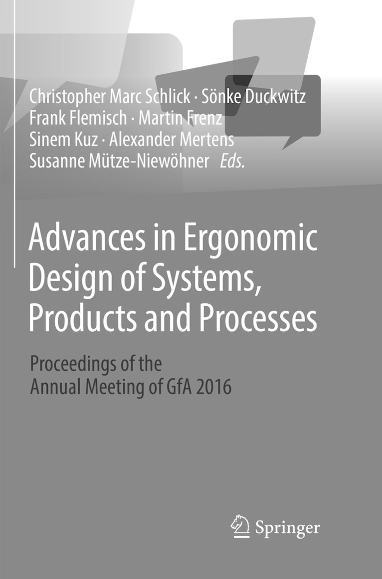 Advances in Ergonomic Design of Systems, Products and Processes 1