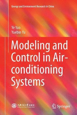 Modeling and Control in Air-conditioning Systems 1