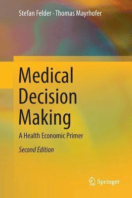 Medical Decision Making 1