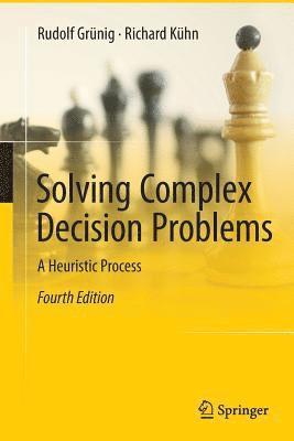 Solving Complex Decision Problems 1