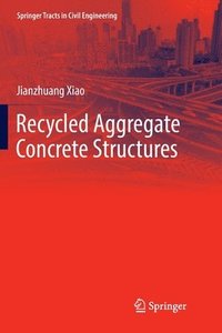 bokomslag Recycled Aggregate Concrete Structures