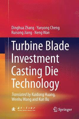 Turbine Blade Investment Casting Die Technology 1