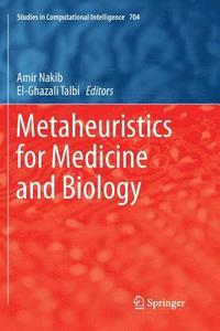 bokomslag Metaheuristics for Medicine and Biology