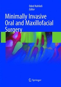 bokomslag Minimally Invasive Oral and Maxillofacial Surgery