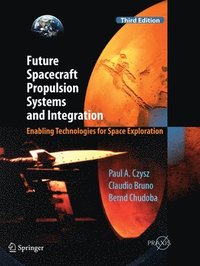 bokomslag Future Spacecraft Propulsion Systems and Integration