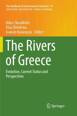 Nikos Skoulikidis, Elias Dimitriou, Ioannis Karaouzas - Rivers of Greece, Häftad