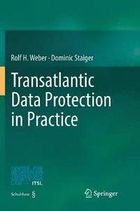 bokomslag Transatlantic Data Protection in Practice