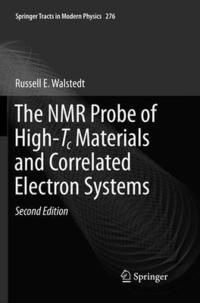 bokomslag The NMR Probe of High-Tc Materials and Correlated Electron Systems