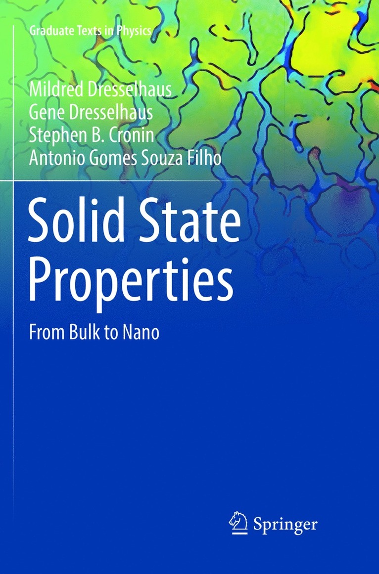 Mildred Dresselhaus, Gene Dresselhaus, Stephen B. Cronin, Antonio Gomes Souza Filho - Solid State Properties, Häftad