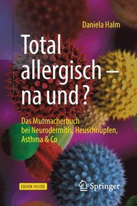 bokomslag Total allergisch - na und?