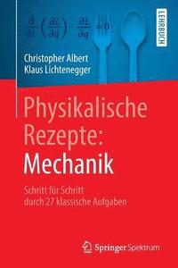 bokomslag Physikalische Rezepte: Mechanik