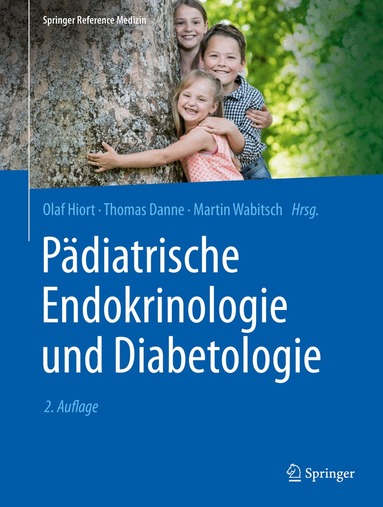 Olaf Hiort, Thomas Danne, Martin Wabitsch - Pädiatrische Endokrinologie und Diabetologie, Inbunden