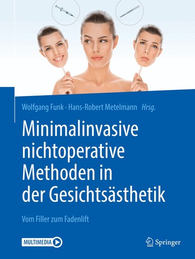 Wolfgang Funk, Hans-Robert Metelmann - Minimalinvasive nichtoperative Methoden in der Gesichtsästhetik, Inbunden