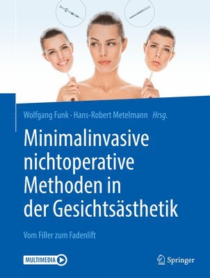 Wolfgang Funk, Hans-Robert Metelmann - Minimalinvasive nichtoperative Methoden in der Gesichtsästhetik, Inbunden