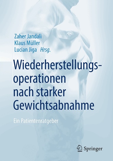 Zaher Jandali, Klaus Müller, Lucian Jiga - Wiederherstellungsoperationen nach starker Gewichtsabnahme, Häftad