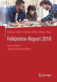bokomslag Fehlzeiten-Report 2018