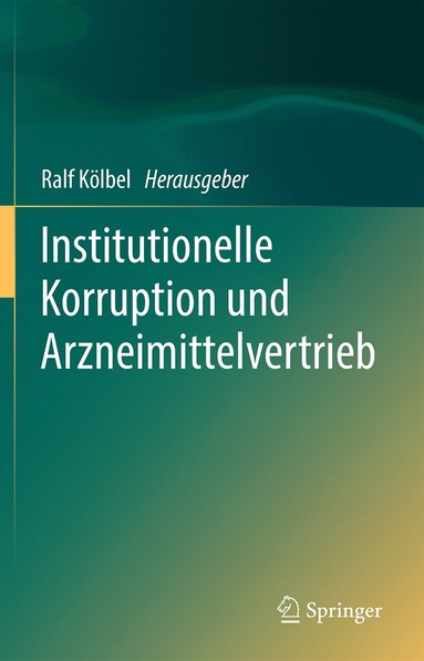 bokomslag Institutionelle Korruption und Arzneimittelvertrieb