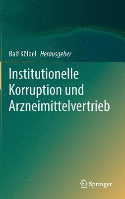 Institutionelle Korruption und Arzneimittelvertrieb 1