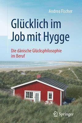 bokomslag Glcklich im Job mit Hygge