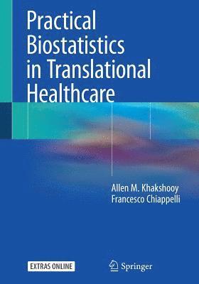 Practical Biostatistics in Translational Healthcare 1