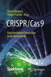 bokomslag CRISPR/Cas9 - Einschneidende Revolution in der Gentechnik