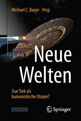 Neue Welten - Star Trek als humanistische Utopie? 1