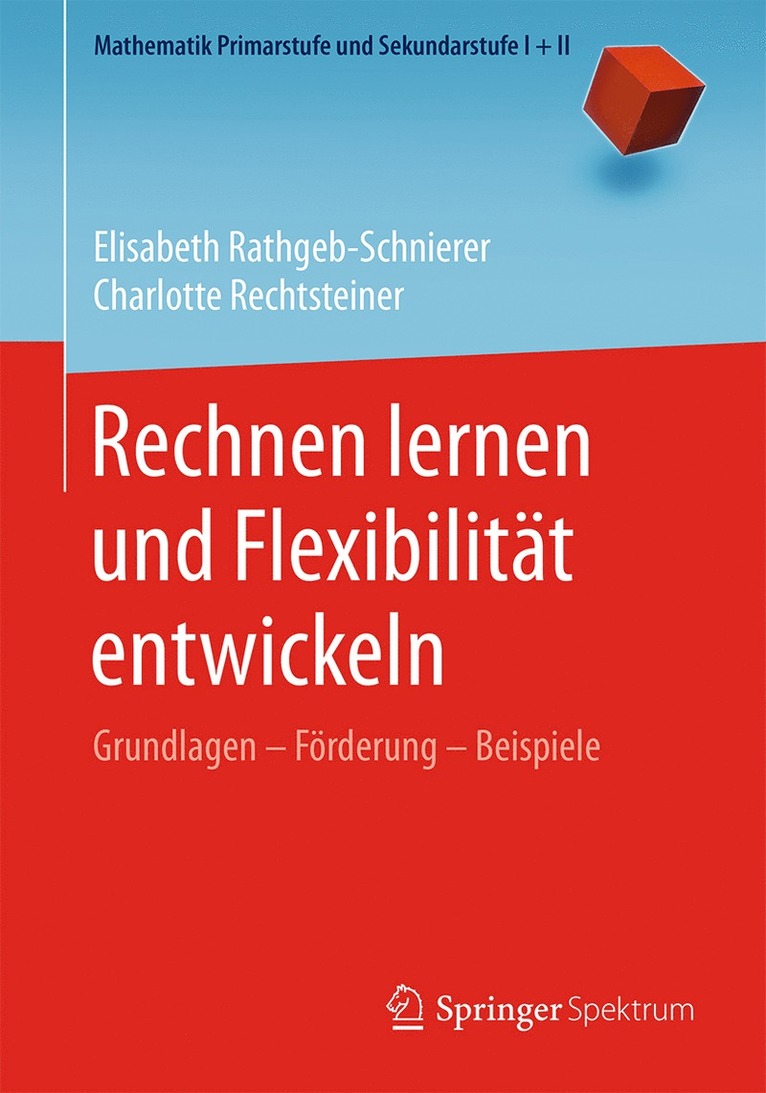 Elisabeth Rathgeb-Schnierer, Charlotte Rechtsteiner - Rechnen lernen und Flexibilität entwickeln, Häftad
