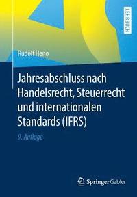 bokomslag Jahresabschluss nach Handelsrecht, Steuerrecht und internationalen Standards (IFRS)