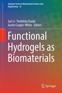 bokomslag Functional Hydrogels as Biomaterials